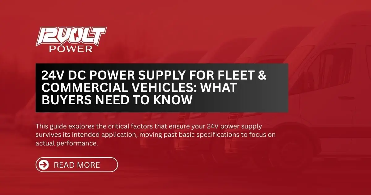 24V DC Power Supply for Fleet & Commercial Vehicles